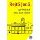 Rejtő Jenő - Egy bolond száz bajt csinál (e-könyv)