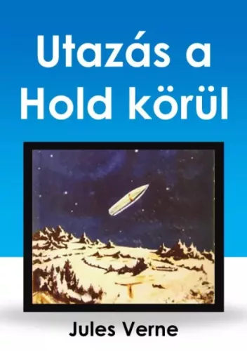Jules Verne - Utazás a Hold körül (e-könyv)