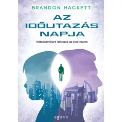   Markovics Botond (Brandon Hackett) - Az időutazás napja (e-könyv)