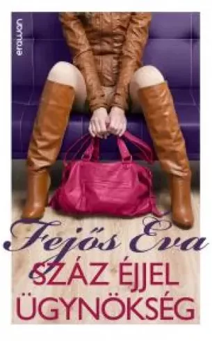 Fejős Éva - Száz Éjjel Ügynökség (e-könyv)