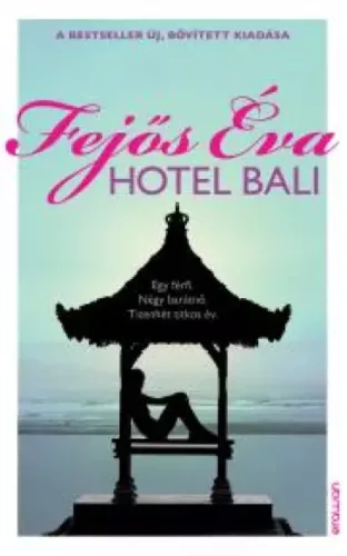 Fejős Éva - Hotel Bali (e-könyv)