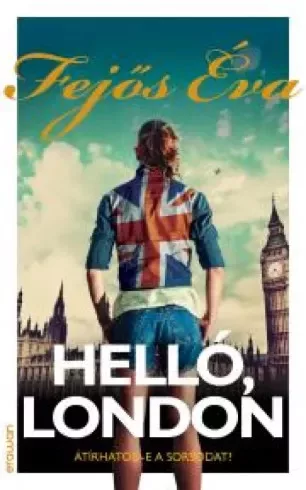 Fejős Éva - Helló, London (e-könyv)