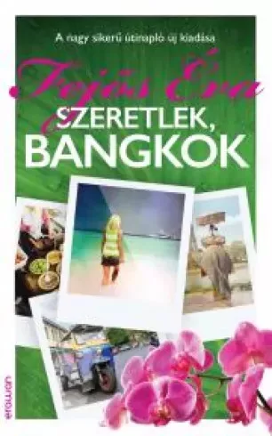 Fejős Éva - Szeretlek, Bangkok (e-könyv)