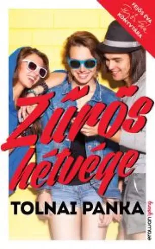 Tolnai Panka - Zűrös hétvége (e-könyv)