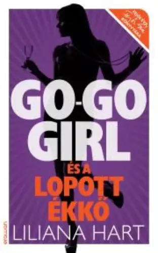 Liliana Hart - Go-go girl és a lopott ékkő (e-könyv)