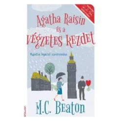   M. C. Beaton - Agatha Raisin és a végzetes kezdet (e-könyv)
