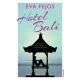 Fejős Éva - Hotel Bali (English edition) (e-könyv)