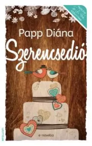 Papp Diána - Szerencsedió (e-könyv)
