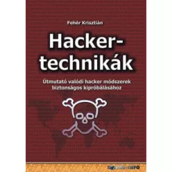 Fehér Krisztián - Hackertechnikák (e-könyv)