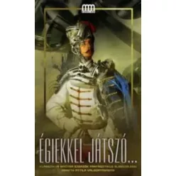   Burger István (szerk.), Németh Attila (szerk.) - Égiekkel játszó... (e-könyv)