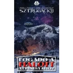   Arkagyij Sztrugackij, Borisz Sztrugackij - Fogadó a halott alpinistához (e-könyv)