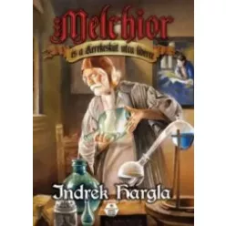  Indrek Hargla - Melchior és a Kerekeskút utca lidérce (e-könyv)