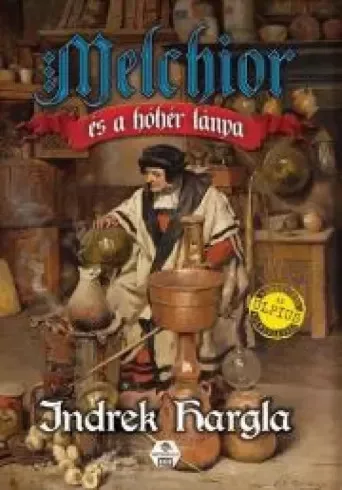 Indrek Hargla - Melchior és a hóhér lánya (e-könyv)