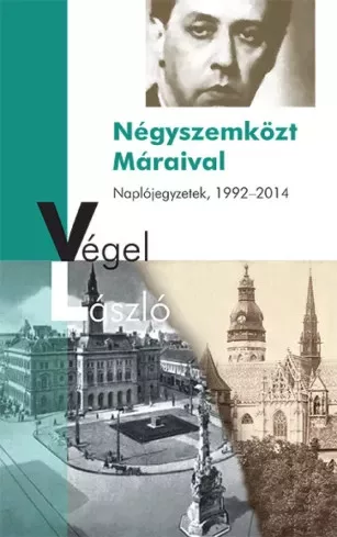 Végel László - Négyszemközt Máraival (e-könyv)