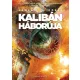 James S. A. Corey - Kalibán háborúja (e-könyv)