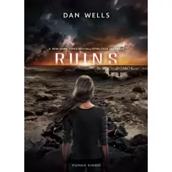 Dan Wells - Ruins – Romok (e-könyv)