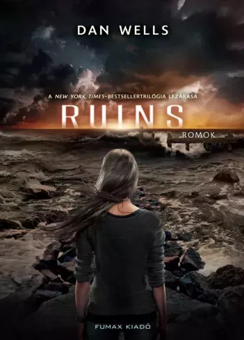 Dan Wells - Ruins – Romok (e-könyv)