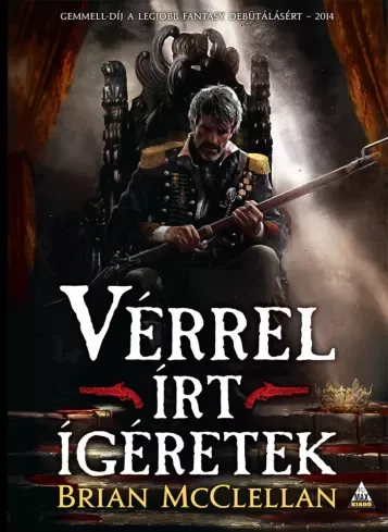 Brian McClellan - Vérrel írt ígéretek (e-könyv)