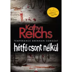 Kathy Reichs - Hétfő csont nélkül (e-könyv)