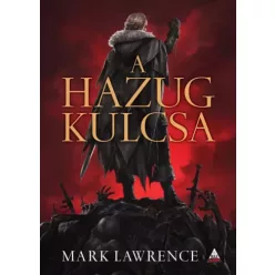 Mark Lawrence - A Hazug kulcsa (e-könyv)