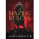 Mark Lawrence - A Hazug kulcsa (e-könyv)