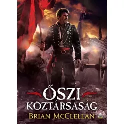 Brian McClellan - Őszi köztársaság (e-könyv)