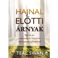 Teal Swan - Hajnal előtti árnyak (e-könyv)