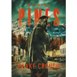 Blake Crouch - Wayward Pines (e-könyv)