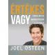 Joel Osteen - Értékes vagy (e-könyv)