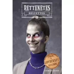 Charles Gilman - Rettenetes helyettes (e-könyv)