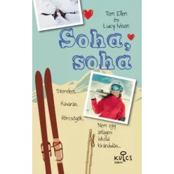 Lucy Ivison, Tom Ellen - Soha, soha (e-könyv)