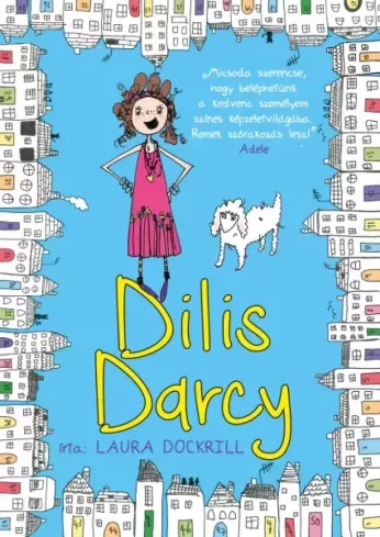 Laura Dockrill - Dilis Darcy (e-könyv)