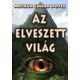 Sir Arthur Conan Doyle - Az elveszett világ (e-könyv)