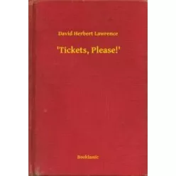 David Herbert Lawrence - Tickets, Please!' (e-könyv)