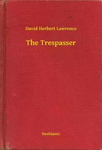 David Herbert Lawrence - The Trespasser (e-könyv)