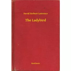 David Herbert Lawrence - The Ladybird (e-könyv)