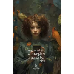 Manger Adrienn - A magány a garzonban lakik (e-könyv)