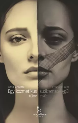 Kiss Henrietta - Egy kozmetikus tükre (e-könyv)