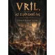 Edward Bulwer-Lytton - Vril, avagy az eljövendő faj (e-könyv)