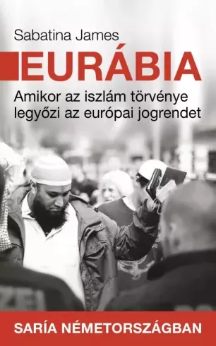 Sabatina James - Eurábia (e-könyv)