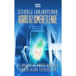 Szergej Lukjanyenko - Ugrás az ismeretlenbe (e-könyv)