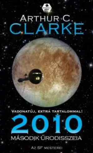 Arthur C. Clarke - 2010 ​– Második űrodisszeia (e-könyv)