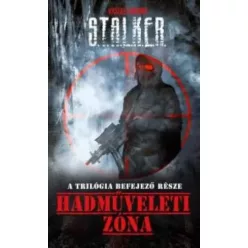   Vaszilij Orehov - S.T.A.L.K.E.R. - Hadműveleti Zóna (e-könyv)