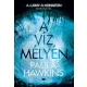 Paula Hawkins - A víz mélyén (e-könyv)