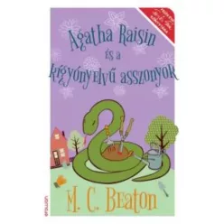  M. C. Beaton - Agatha Raisin és a kígyónyelvű asszonyok (e-könyv)