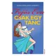 Fejős Éva - Csak egy tánc (e-könyv)