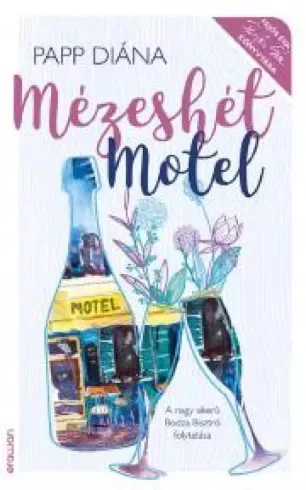 Papp Diána - Mézeshét Motel (e-könyv)