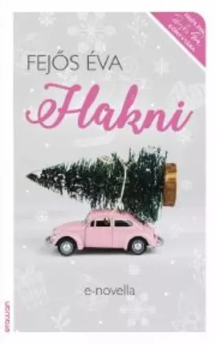 Fejős Éva - Hakni (e-könyv)