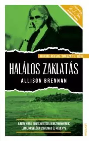 Allison Brennan - Halálos zaklatás (e-könyv)