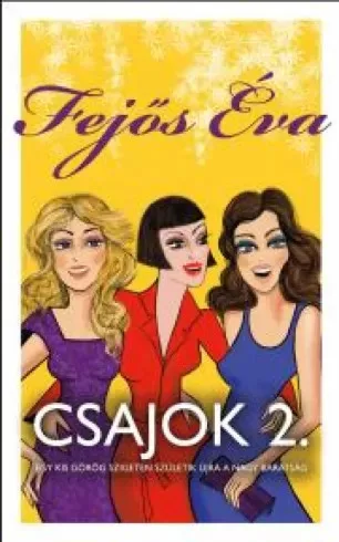 Fejős Éva - Csajok 2. (e-könyv)